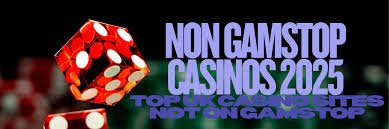 Exploring Non-Gamstop Casinos The New Frontier in Online Gambling